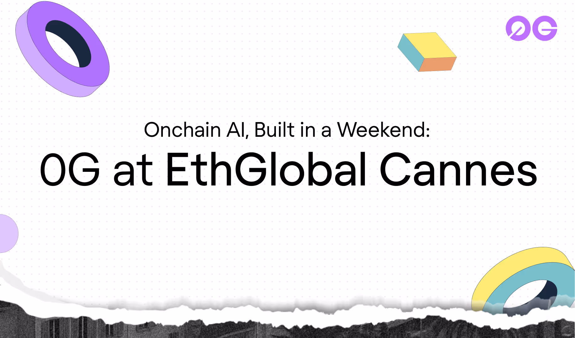 Onchain AI, Built in a Weekend: 0G at ETHGlobal Cannes
